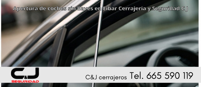 Apertura de coches sin llaves en Eibar Cerrajería y Seguridad C J
