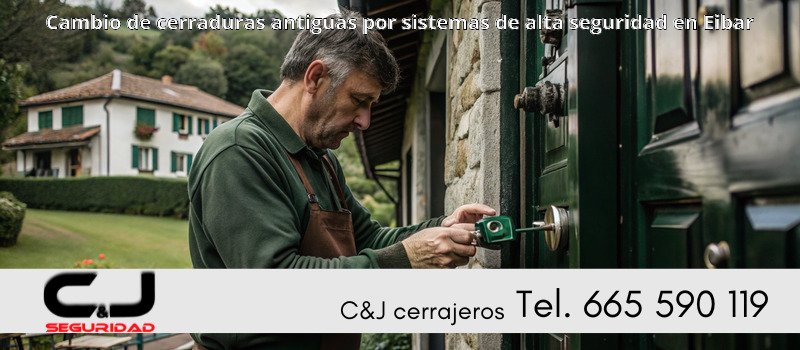 Cambio de cerraduras antiguas por sistemas de alta seguridad en Eibar