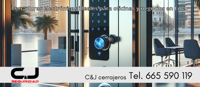 Cerraduras electrónicas ideales para oficinas y negocios en Eibar