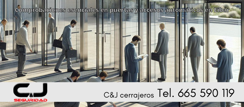 Comprobaciones esenciales en puertas y accesos automáticos en Eibar