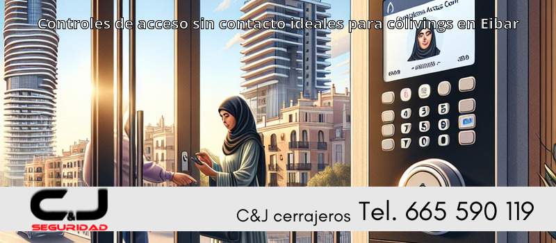 Controles de acceso sin contacto ideales para colivings en Eibar