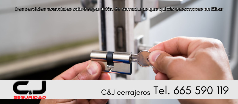 Dos servicios esenciales sobre reparación de cerraduras que quizás desconoces en Eibar
