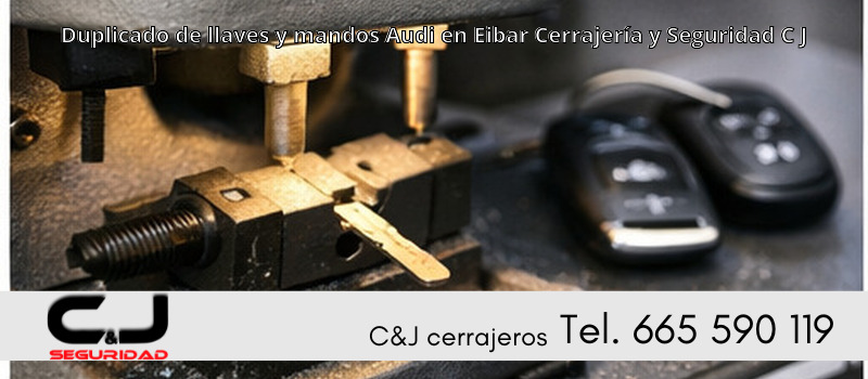 Duplicado de llaves y mandos Audi en Eibar Cerrajería y Seguridad C J