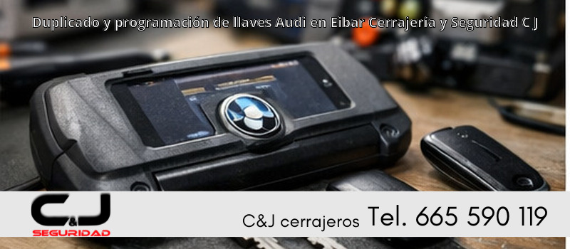 Duplicado y programación de llaves Audi en Eibar Cerrajería y Seguridad C J