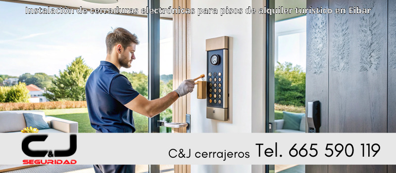 Instalación de cerraduras electrónicas para pisos de alquiler turístico en Eibar