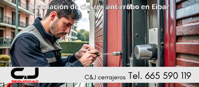 Instalación de cierres antirrobo en Eibar