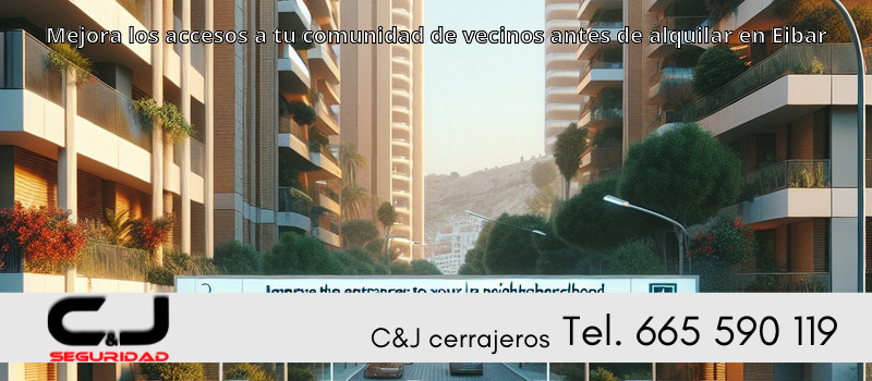 Mejora los accesos a tu comunidad de vecinos antes de alquilar en Eibar