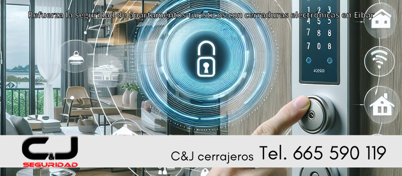Refuerza la seguridad de apartamentos turísticos con cerraduras electrónicas en Eibar