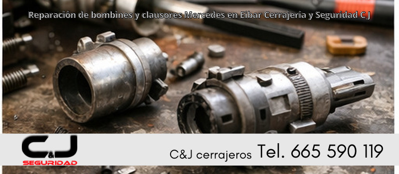 Reparación de bombines y clausores Mercedes en Eibar Cerrajería y Seguridad C J