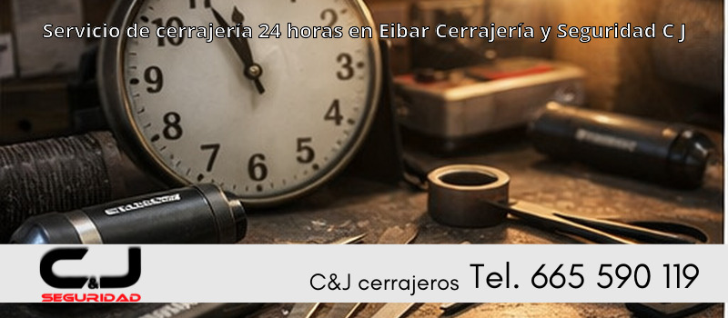 Servicio de cerrajería 24 horas en Eibar Cerrajería y Seguridad C J