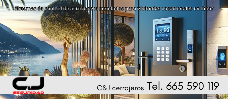 Sistemas de control de acceso recomendados para viviendas vacacionales en Eibar